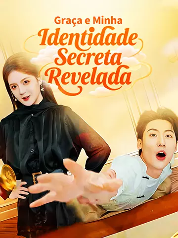Graça e Minha Identidade Secreta Revelada