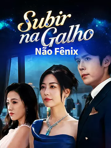 Subir na Galho, Não Fênix