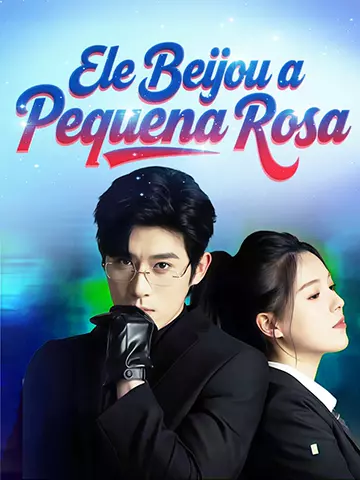 Ele Beijou a Pequena Rosa