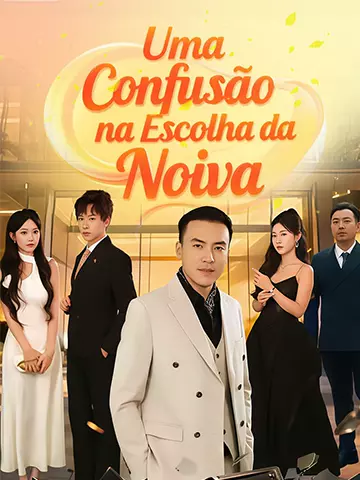 Uma Confusão na Escolha da Noiva