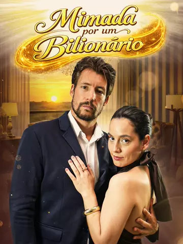 Mimada Por Um Bilionário