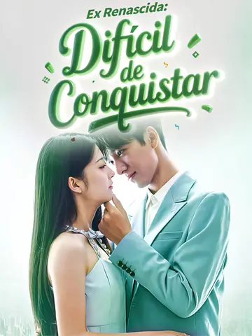 Ex Renascida: Difícil de Conquistar