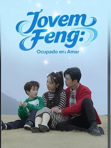 Jovem Feng: Ocupado em Amar