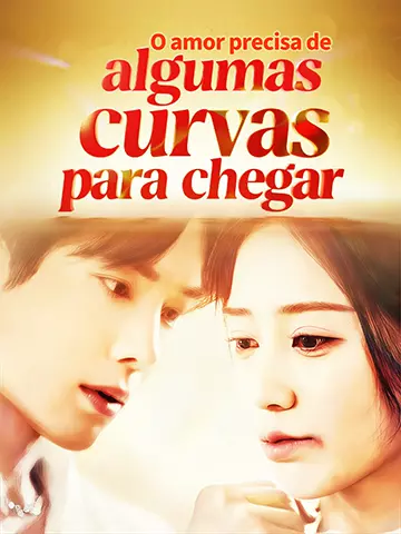 O amor precisa de algumas curvas para chegar