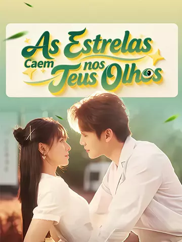 As Estrelas Caem nos Teus Olhos