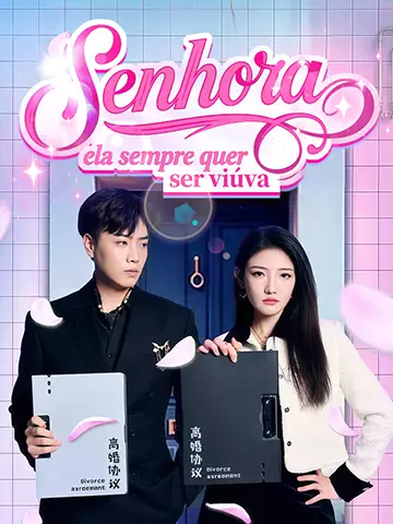 Senhora, ela sempre quer ser viúva
