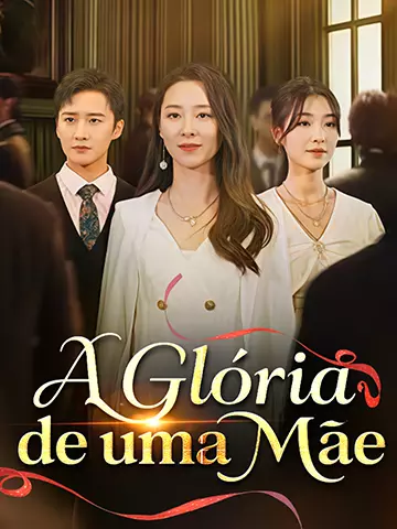 A Glória de uma Mãe