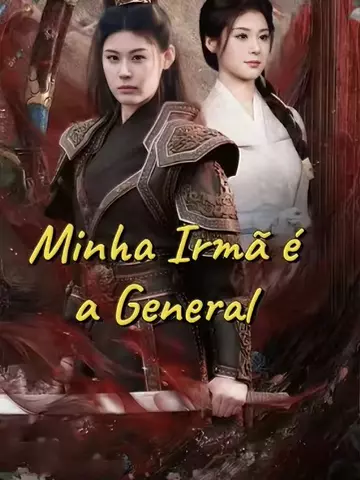Minha Irmã é a General