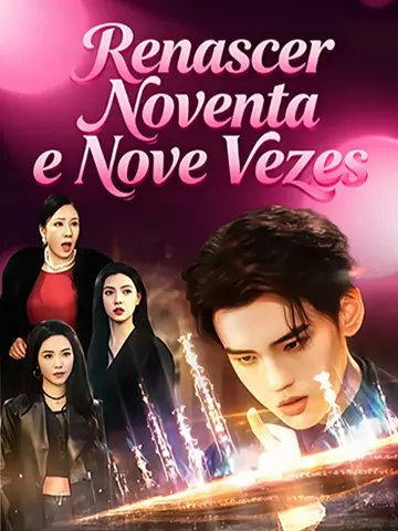 Renascer Noventa e Nove Vezes