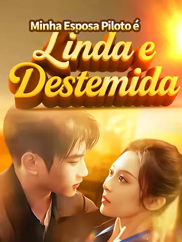 Minha Esposa Piloto é Linda e Destemida