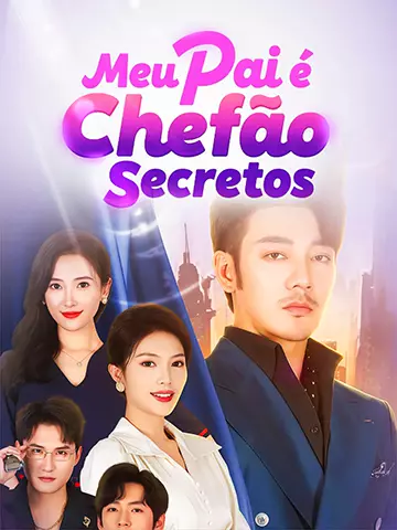 Meu Pai é Chefão Secretos