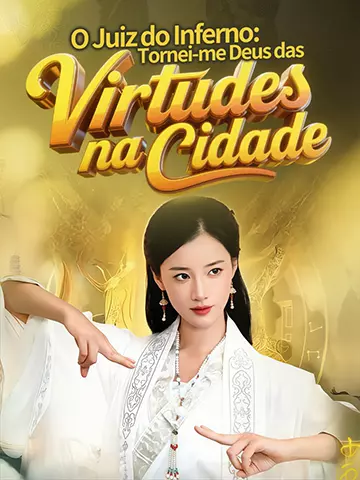 O Juiz do Inferno: Tornei-me Deus das Virtudes na Cidade