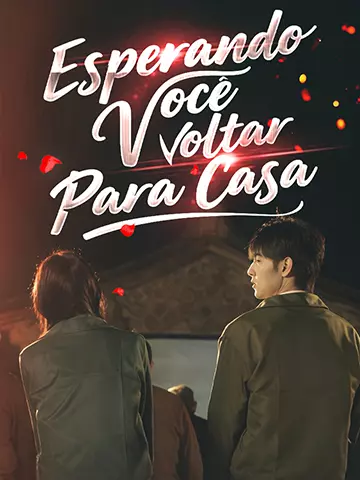 Esperando Você Voltar Para Casa