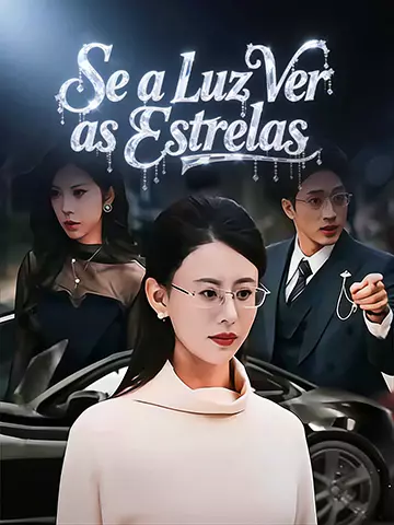 Se a Luz Ver as Estrelas