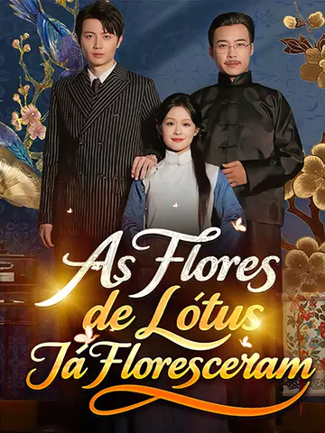 As Flores de Lótus Já Floresceram
