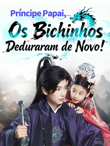 Príncipe Papai, Os Bichinhos Deduraram de Novo!