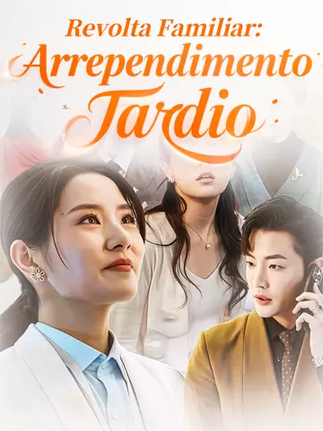Revolta Familiar: Arrependimento Tardio