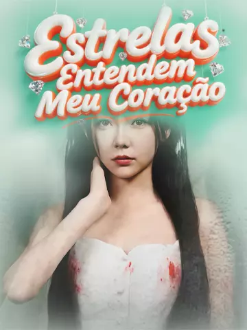 Estrelas Entendem Meu Coração