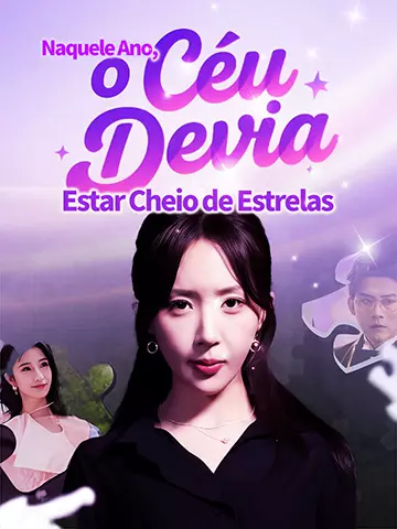 Naquele Ano, o Céu Devia Estar Cheio de Estrelas