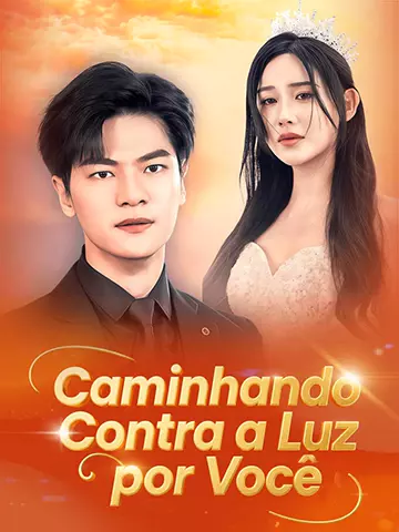 Caminhando Contra a Luz por Você