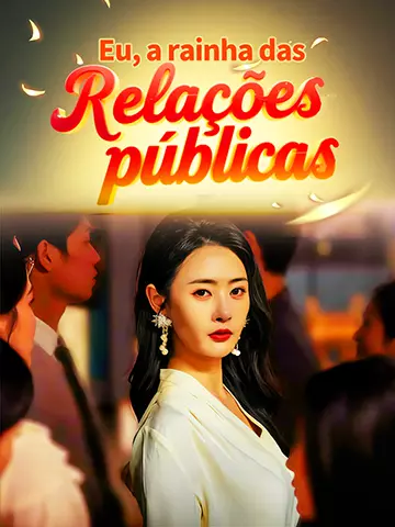 Eu, a rainha das relações públicas