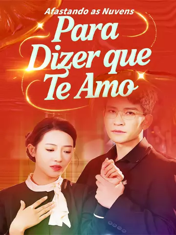 Por Trás das Nuvens, Está o Meu Amor por Você