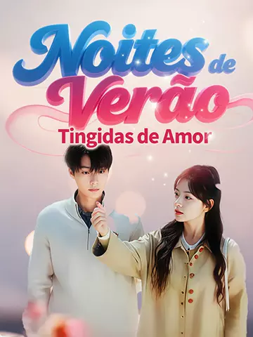 Noites de Verão Tingidas de Amor