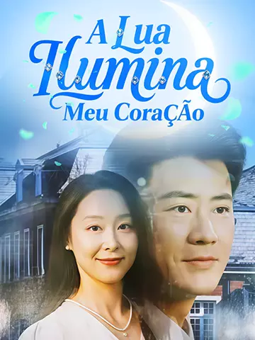 A Lua Ilumina Meu Coração