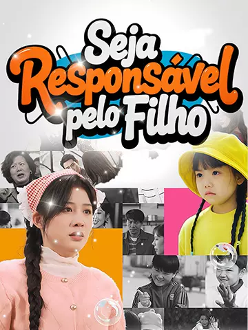 Por Favor, Seja Responsável Pelo Filho