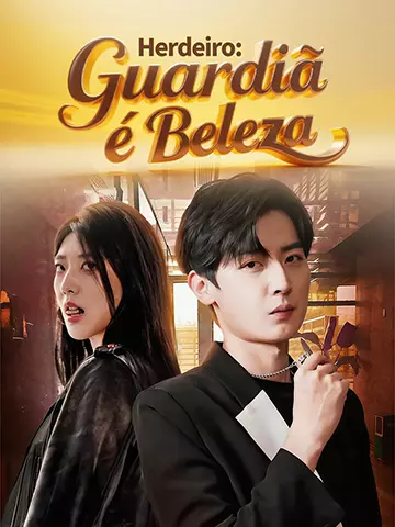 Herdeiro: Guardiã é Beleza