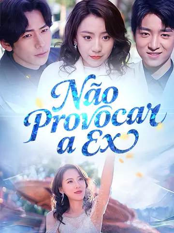 Não Provocar a Ex