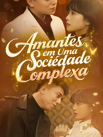 Amantes em Uma Sociedade Complexa