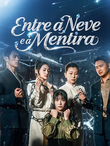 Entre a Neve e a Mentira