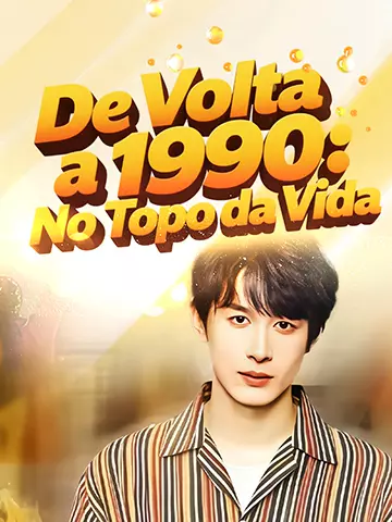 Retorno a 1990: No Topo da Vida