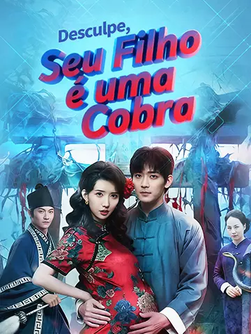 Desculpe, Seu Filho é uma Cobra