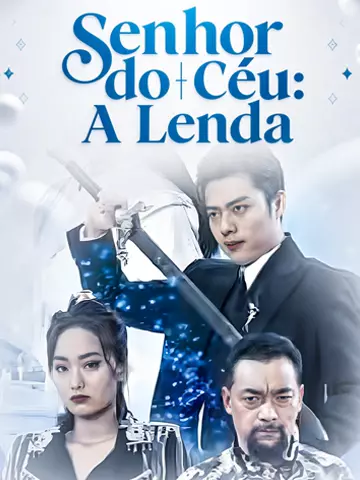 Senhor do Céu: A Lenda