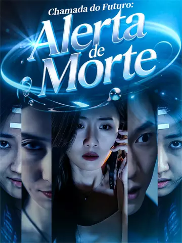 Chamada do Futuro: Alerta de Morte