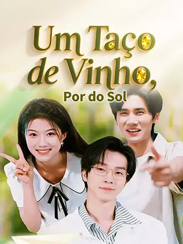 Um Taço de Vinho, Por do Sol