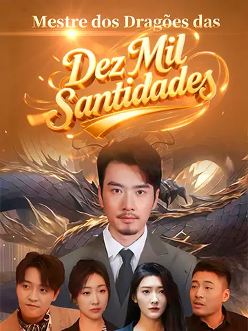Mestre dos Dragões das Dez Mil Santidades