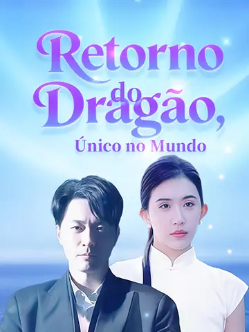 Retorno do Deus Dragão, Único no Mundo