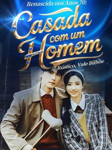 Renascida nos Anos 70: Casada com um Homem Rústico, Vale Bilhões