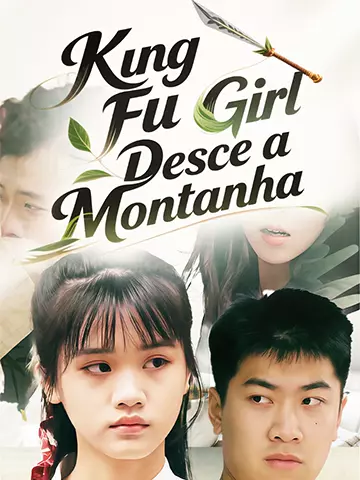 Kung Fu Girl Desce a Montanha