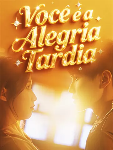 Você É a Felicidade que Chegou Tarde