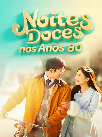 Noites Doces nos Anos 80