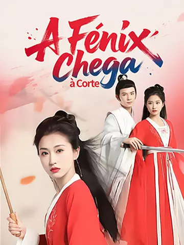 A Fénix Chega à Corte
