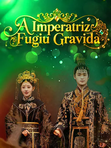 A Imperatriz Fugiu Grávida