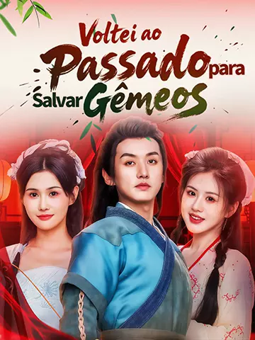 Voltei ao Passado para Salvar Gêmeos