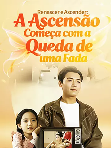 Renascer e Ascender: A Ascensão Começa com a Queda de uma Fada