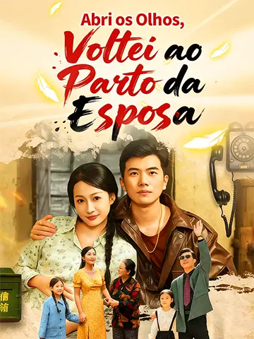 Abri os Olhos, Voltei ao Parto da Esposa