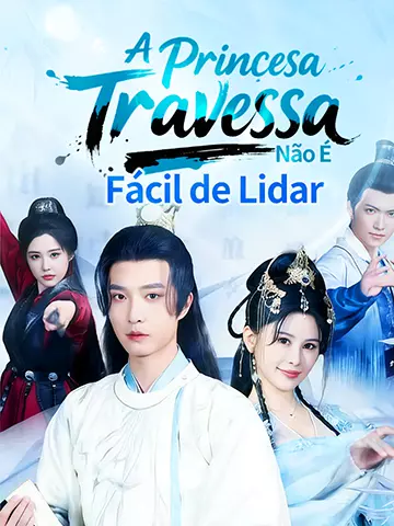 A Princesa Travessa Não É Fácil de Lidar
